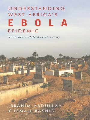 cover image of Understanding West Africa's Ebola Epidemic